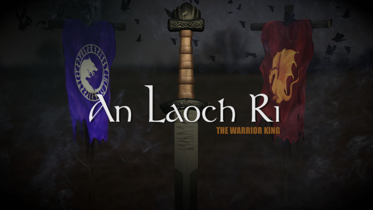 An Laoch Ri The Warrior King